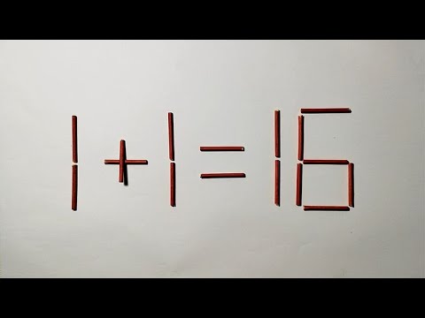 法国奥数题，移动一根火柴棒，让1+1=16，难住很多人