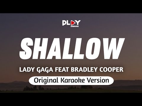 Lady Gaga Feat Bradley Cooper - Shallow (Karaoke Version)