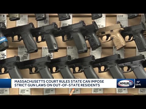 Massachusetts court rules state can impose strict gun laws on out-of-state residents