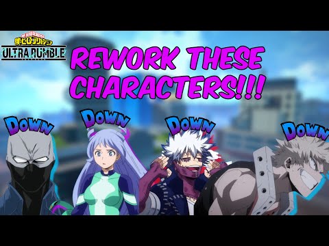 These Characters NEED TO BE REWORKED In My Hero Ultra Rumble