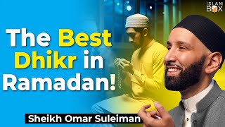 What is The Best Dhikr to do In Ramadan? | Dr. Omar Suleiman (With Subs)