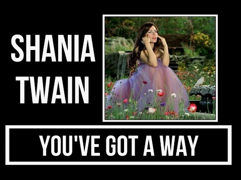 Shania Twain - You've Got A Way Lyrics