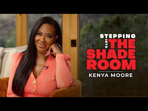 Kenya Moore On Dating, The Real Housewives Of Atlanta & More! | Stepping Into The Shade Room