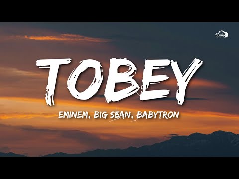 Eminem - Tobey (Lyrics) ft. Big Sean & BabyTron