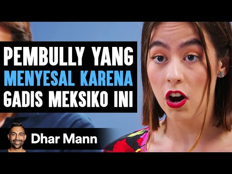 Pembully yang MENYESAL KARENA Gadis Meksiko Ini | Dhar Mann Studios