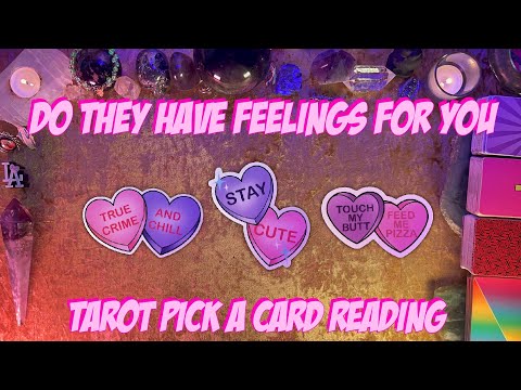 💖Do They Have Feelings For You?💖 Tarot Pick a Card Love Reading