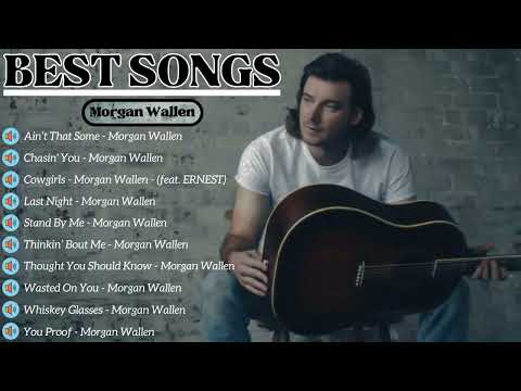 BEST SONGS MORGAN WALLEN | BEST ALBUMS SPOTIFY 2023