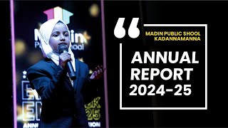 ANNUAL REPORT 2024-25 | MADIN PUBLIC SCHOOL KADANNAMANNA #madinacademy #annualreport #school