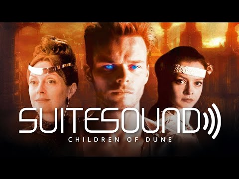 Children of Dune - Ultimate Soundtrack Suite