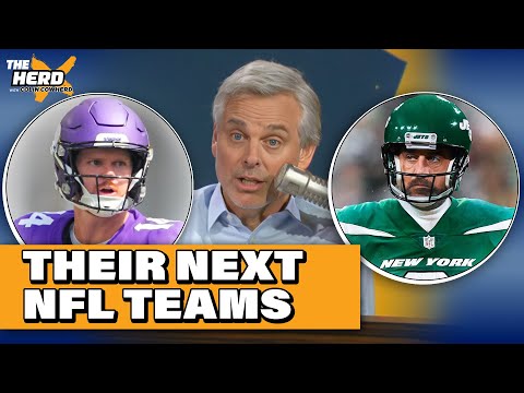 Colin Cowherd predicts NFL teams to sign Aaron Rodgers & Sam Darnold after Jets & Vikings | THE HERD