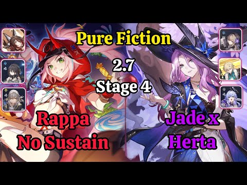 E0S1 Rappa No Sustain & E0S1 Jade x Herta Pure Fiction stage 4 Clear / Honkai star rail