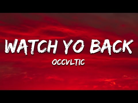 OCCVLTIC - Watch Yo Back (PHONK)