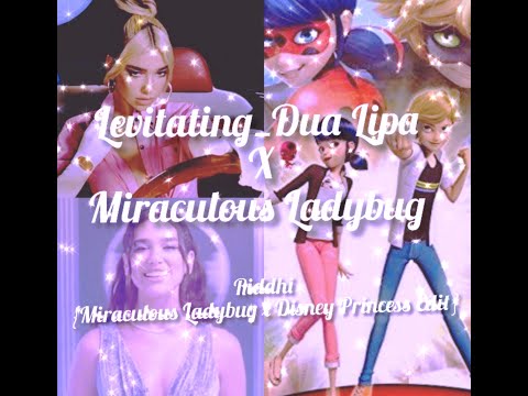 Levitating_Dua Lipa | Miraculous Ladybug AMV |