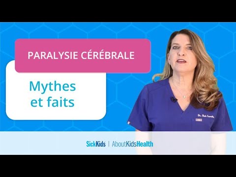 Paralysie cérébrale : Mythes et faits