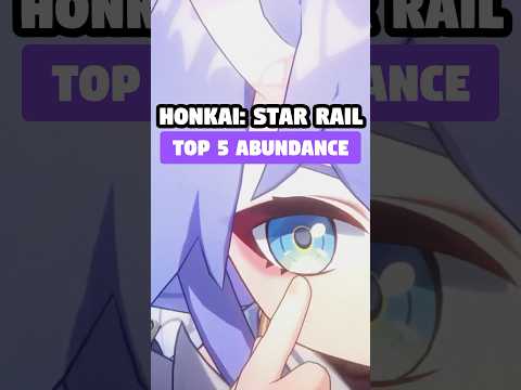 TOP 5 ABUNDANCE HEALERS IN HONKAI: STAR RAIL