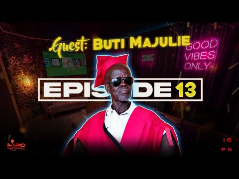 LiPO Episode 13 | Dr Buti Majulie On FAME, Benny Mayengani, Ramaphosa, Doctorate, COVID And Women