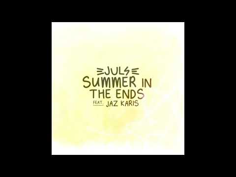 Juls - SUMMER IN THE ENDS featuring Jaz Karis and George the Poet