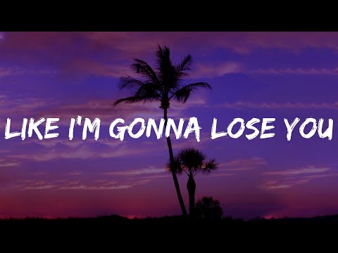 Like I'm Gonna Lose You - Meghan Trainor (Lyrics) Troye Sivan, Miguel, Wiz Khalifa, Charlie Puth