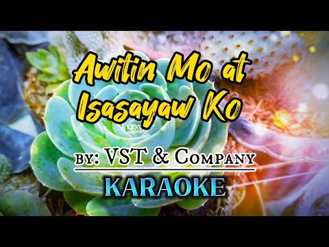 Awitin Mo at Isasayaw Ko (KARAOKE) - VST & Company #opmsong #karaoke #70srewind #LIKEMusic