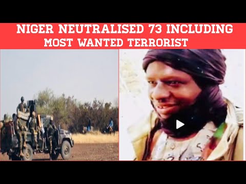 Niger-AES A Notorious Wanted Among 73 Neutralised ..