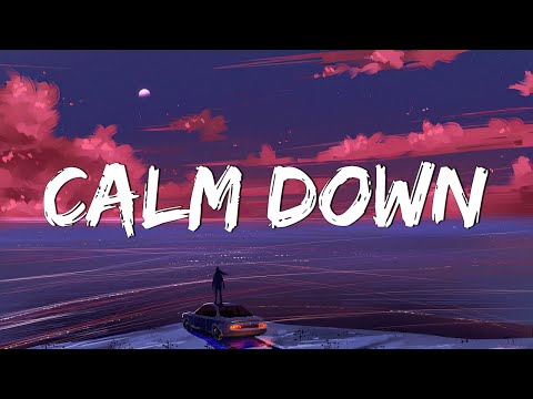 Calm Down - Rema, Selena Gomez (Lyrics) | Cupid, FIFTY FIFTY, Coldplay...(MixLyrics)