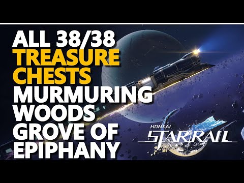 All Murmuring Woods Grove of Epiphany Treasure Chests Honkai Star Rail