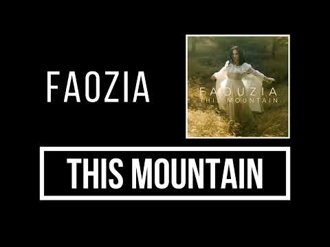 Faouzia - This Mountain Lyrics