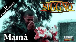 Siggno - "Mamá" (Official Video) (Video Oficial)