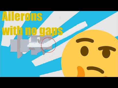 Ailerons with no gaps Tutorial [plane crazy]