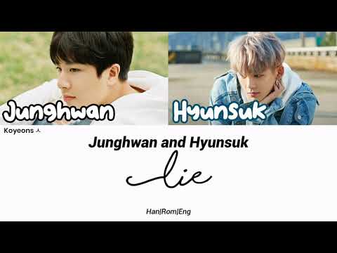 So Junghwan (소정환) & Choi Hyunsuk (최현석) - LIE lyrics [가사/Color Coded Lyrics Han/Rom/Eng]