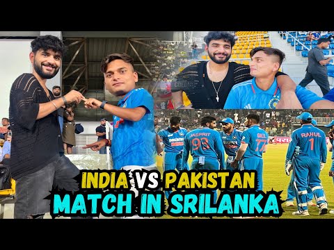 IND VS PAK MATCH IN SRILANKA Feat. @FukraInsaan | SRILANKA VLOG | BIHARILADKA