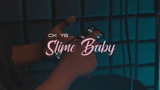 Slime Baby - CK YG (Official Music Video)