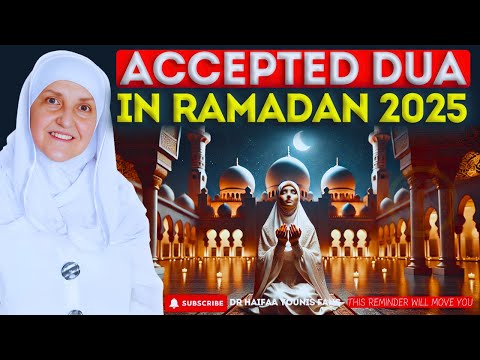 The Power of Dua in Ramadan - Are You Missing Out? | Dr Haifaa Younis