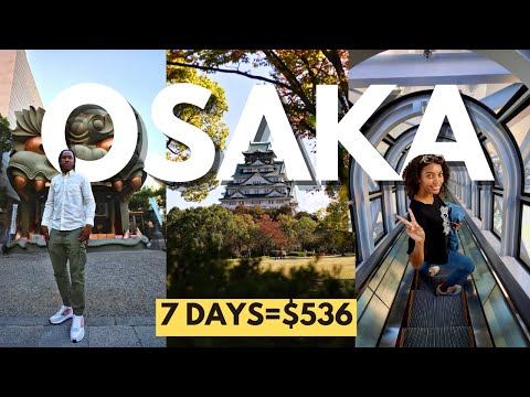 OSAKA Travel Guide 2025 🇯🇵  | 1 DAY IN OSAKA, Japan on a BUDGET