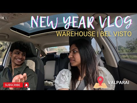 NEW YEAR VLOG 2025 🎇 - WAREHOUSE 🔆| VALPARAI ⛰️