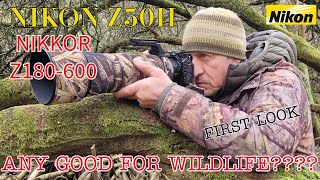 NIKON Z50ii - FIRST LOOK - CROP SENSOR WILDLIFE SETUP???