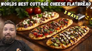 Easy Cottage Cheese Flatbread Recipe! Worlds Best | 3 ways MUST TRY!