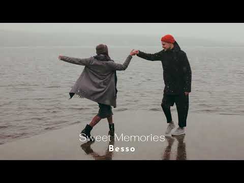 Besso - Sweet Memories (Original Mix)