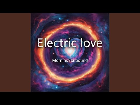 Electric love