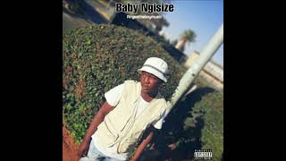 Baby Ngisize (official Audio)