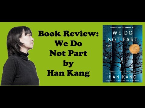 Book Review: _We Do Not Part_ by Han Kang