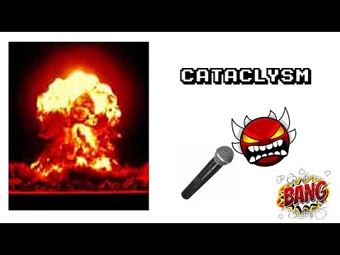 Cataclysm // Ggb0y // (EXTREME DEMON)