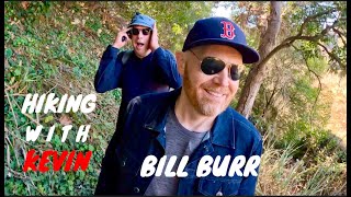 BILL BURR CLAIMS KEVIN NEALON IS TOXIC