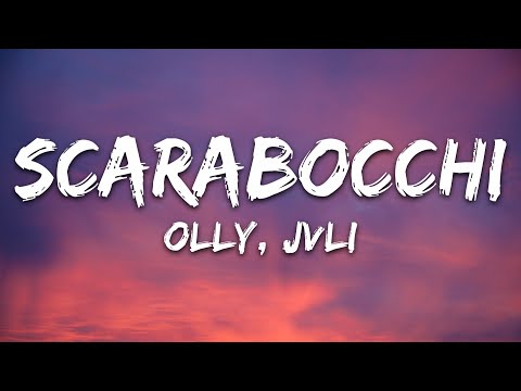 Olly, JVLI - Scarabocchi (Testo/Lyrics)