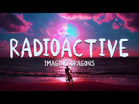 Imagine Dragons -- Radioactive (Lyrics) #RadioactiveSong