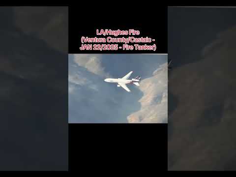 LA/HUGHES FIRE - VENTURA COUNTY (JAN 22ND 2025) - DC10 TANKER PILOTS PUTTING ON A SHOW!