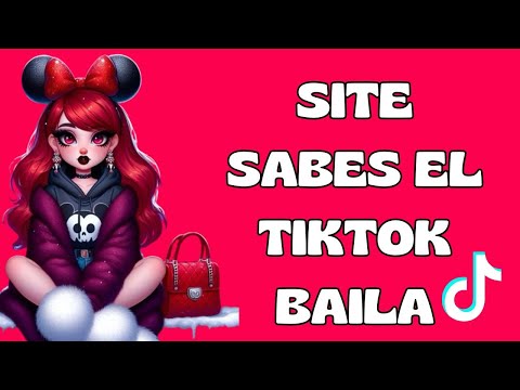 SITE SABES EL TIKTOK BAILA - 2024