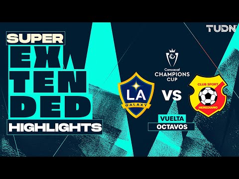 SUPER EXTENDED HIGHLIGHTS | LA Galaxy vs Herediano | CONCACAF Champions Cup 2025 | TUDN