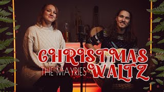 Christmas Waltz by The Mayries | [LFM] | feat. Anna Friedrich