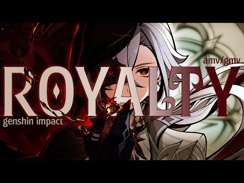 Genshin Impact || ROYALTY || AMV/GMV